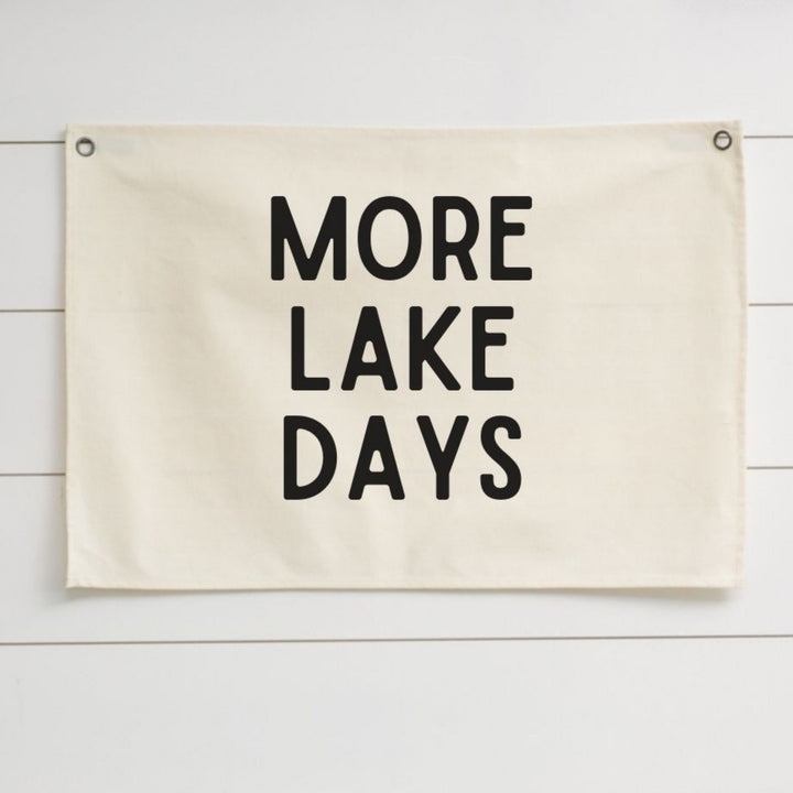 More Lake Days Canvas Banner