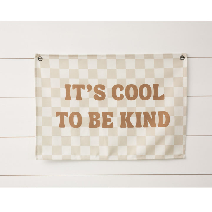 It's Cool to be kind Canvas Banner