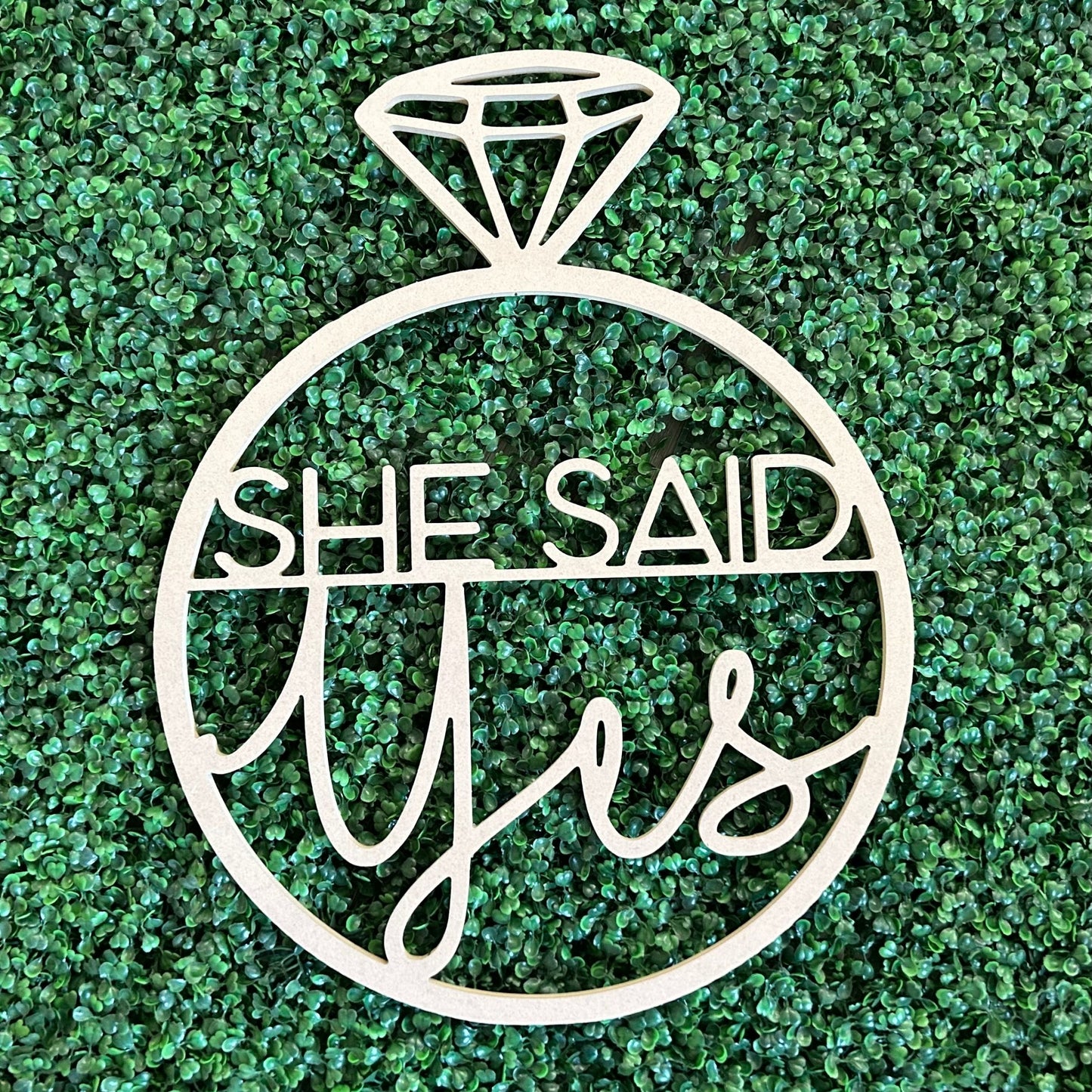 She Said Yes Wood Sign