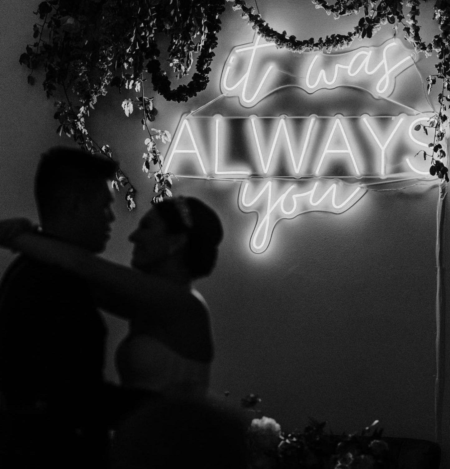 It Was Always You Wedding Neon Sign